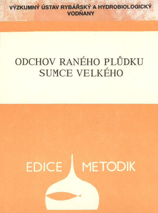 Odchov raného plůdku sumce velkého