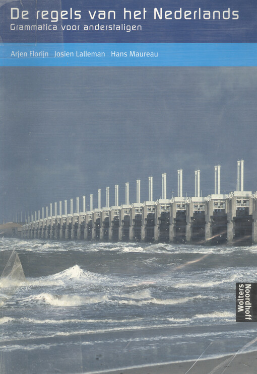 De regels van het Nederlands : Grammatica voor anderstaligen