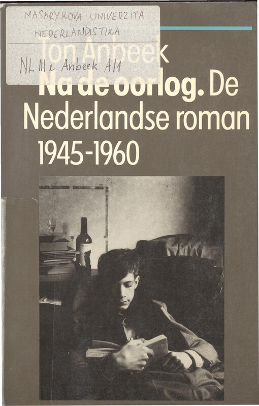 Na de oorlog : de Nederlandse roman 1945-1960 : synthese.