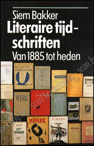 Literaire tijdschriften : van 1885 tot heden : synthese