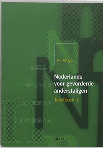 Nederlands voor gevorderde anderstaligen. Tekstboek. 1