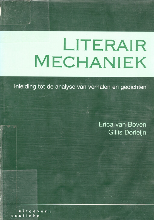 Literair mechaniek : inleiding tot de analyse van verhalen en gedichten
