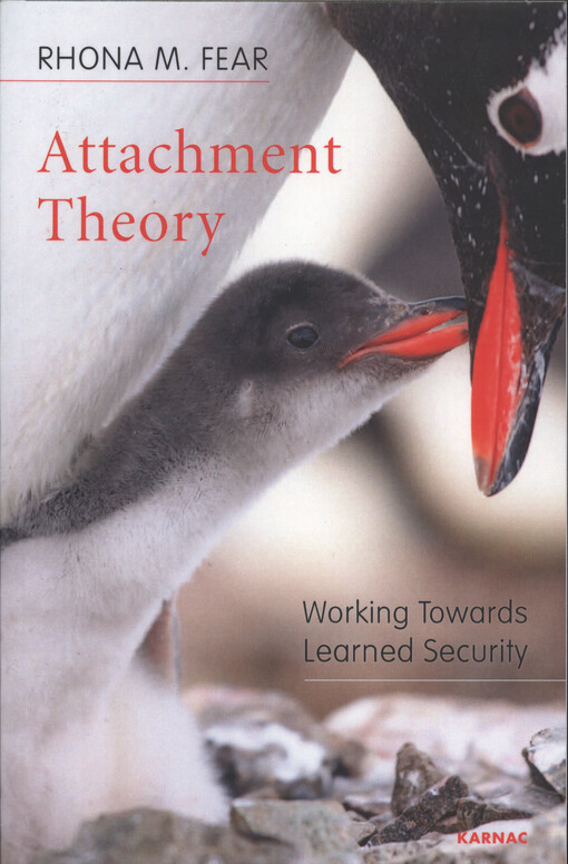 Attachment theory : working towards learned security