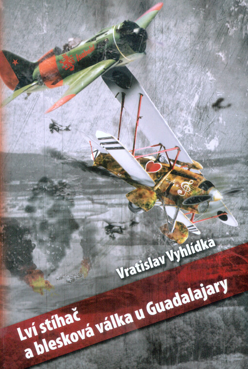 Lví stíhač a blesková válka u Guadalajary