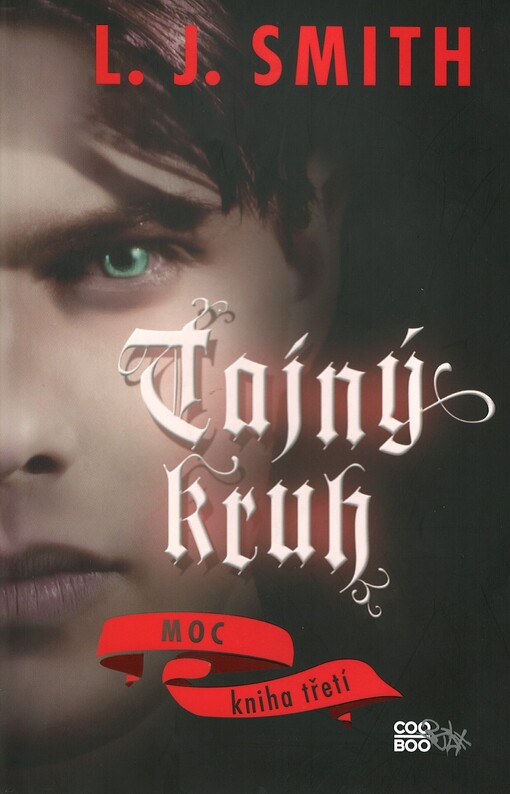Tajný kruh. Kniha třetí, Moc