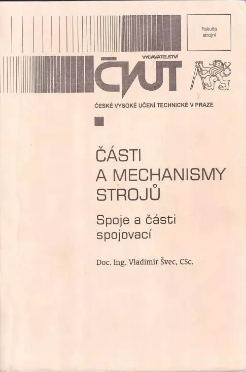 Části a mechanismy strojů :spoje a části spojovací