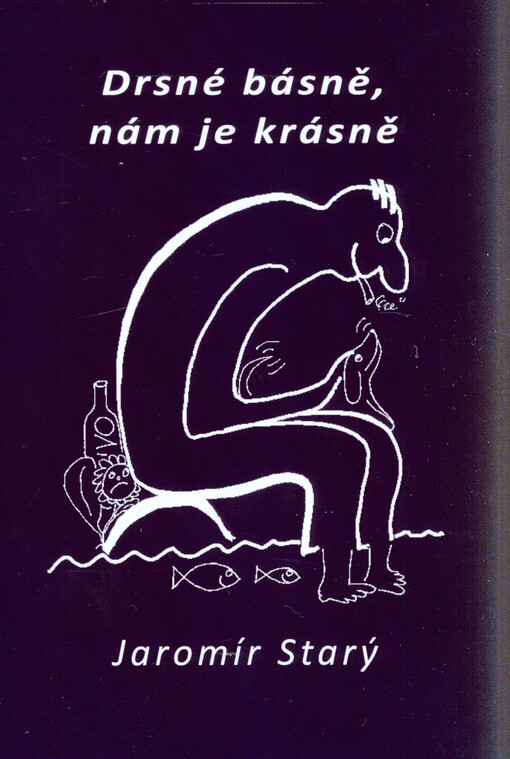 Drsné básně, nám je krásně