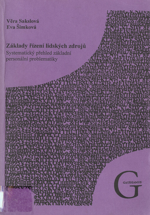 Základy řízení lidských zdrojů : systematický přehled základní personální problematiky