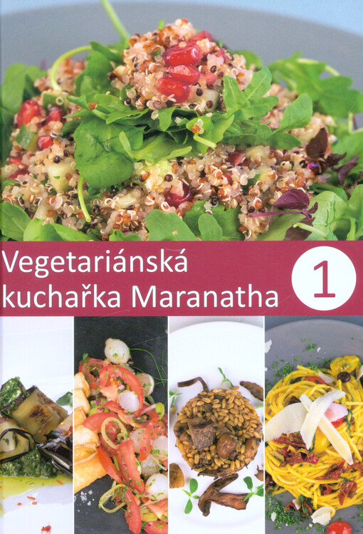 Vegetariánská kuchařka Maranatha