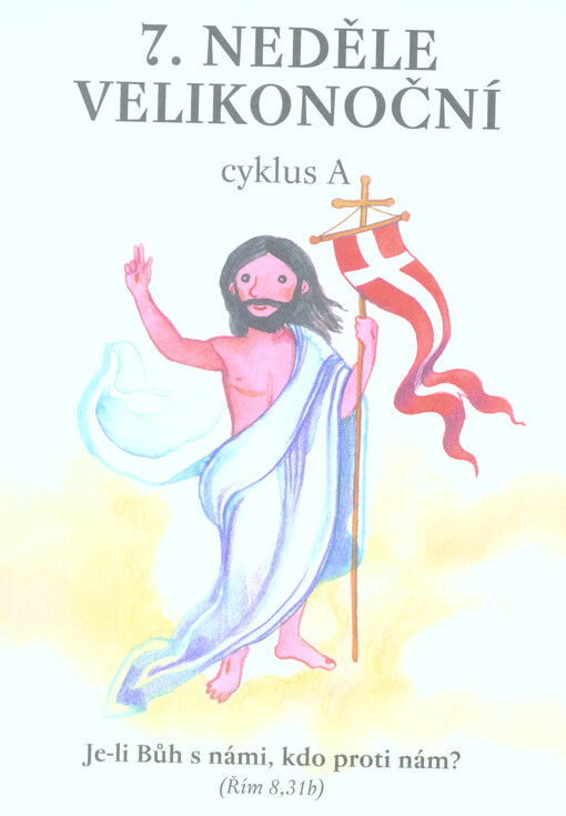 7. neděle velikonoční : cyklus A