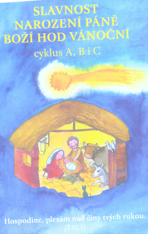 Slavnost Narození Páně - Boží Hod vánoční : cyklus A, B i C