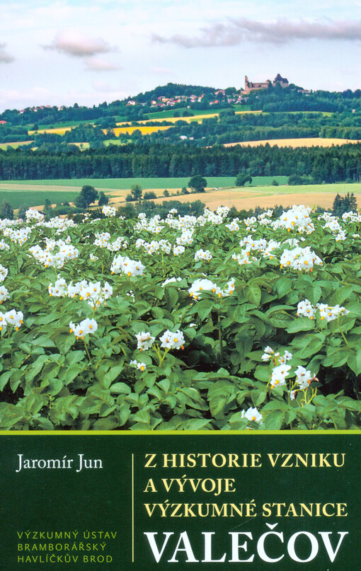 Z historie vzniku a vývoje výzkumné stanice Valečov