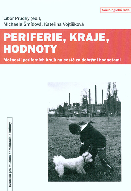 Periferie, kraje, hodnoty