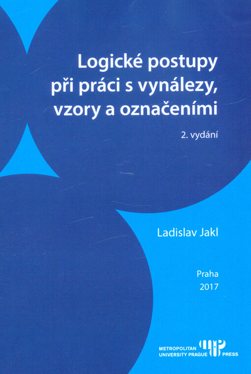Logické postupy při práci s vynálezy, vzory a označeními