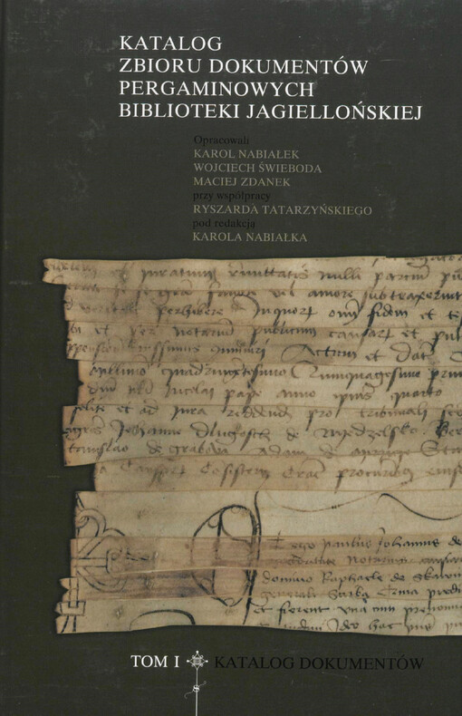 Katalog zbioru dokumentów pergaminowych Biblioteki Jagiellońskiej
