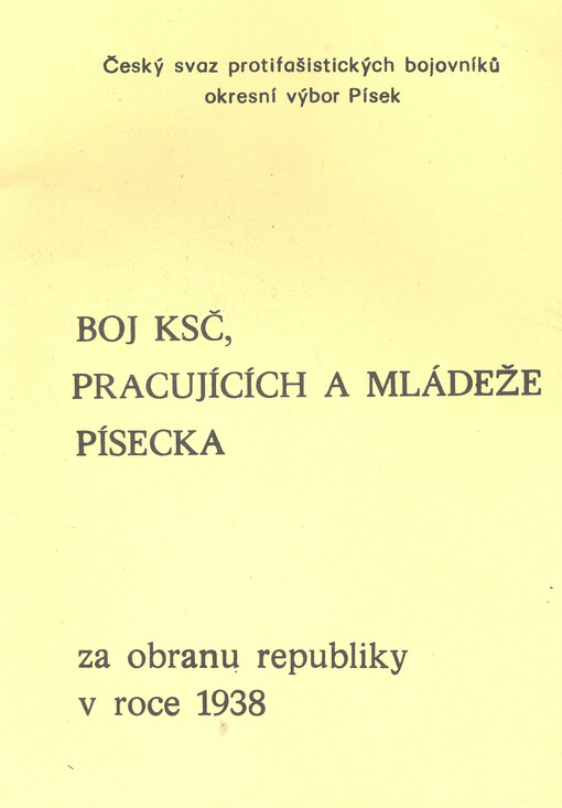 Boj KSČ, pracujících a mládeže Písecka za obranu republiky v roce 1938