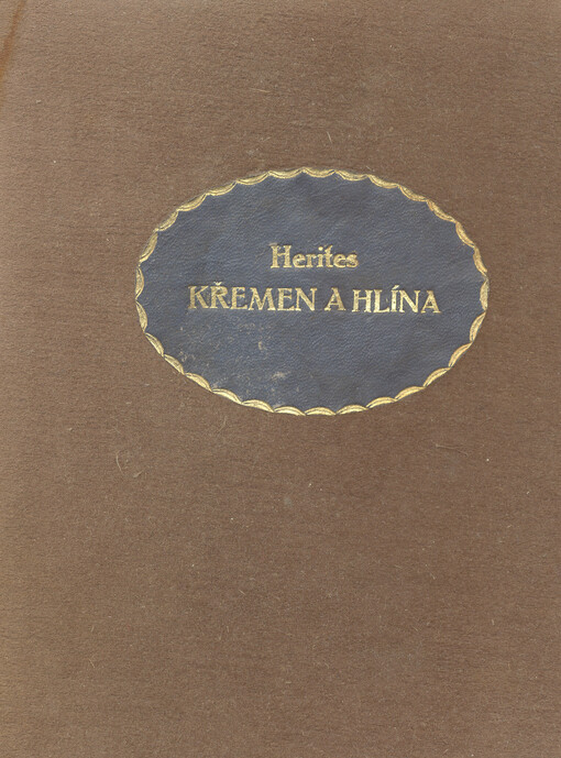 Křemen a hlína :román : [Psáno r. 1903]