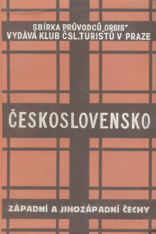 Průvodce po Československé republice. I. část, Země Česká. II. svazek, Západní a jihozápadní Čechy