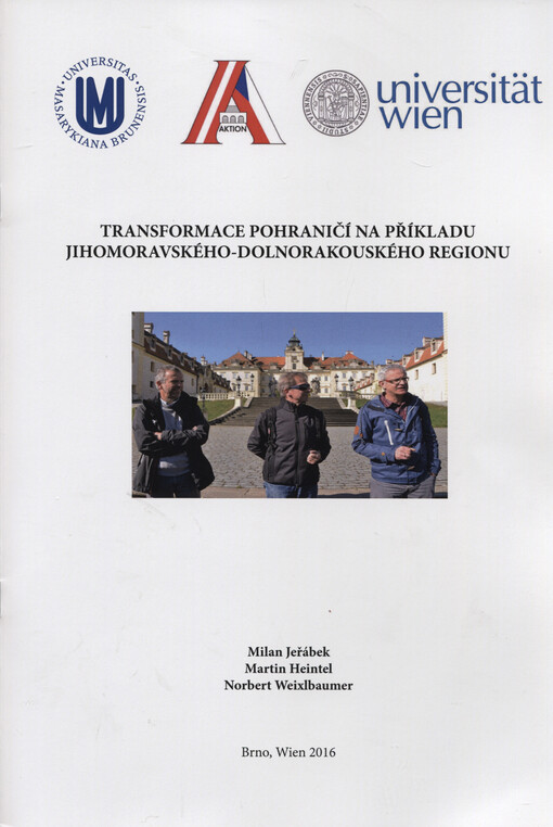 Transformace pohraničí na příkladu jihomoravského-dolnomoravského regionu