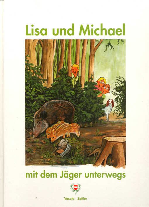 Lisa und Michael mit dem Jäger unterwegs