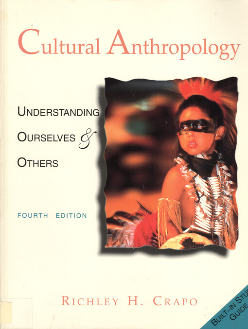 Cultural anthropology : understanding ourselves & others