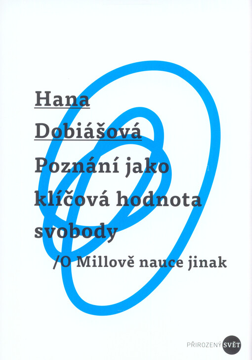 Poznání jako klíčová hodnota svobody