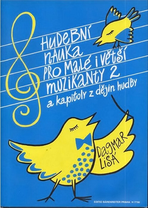 Hudební nauka pro malé i větší muzikanty. [díl] 2 a kapitoly z dějin hudby, 1. vyd.