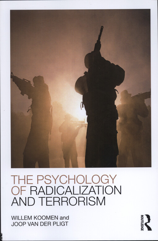 The Psychology of radicalization and terrorism