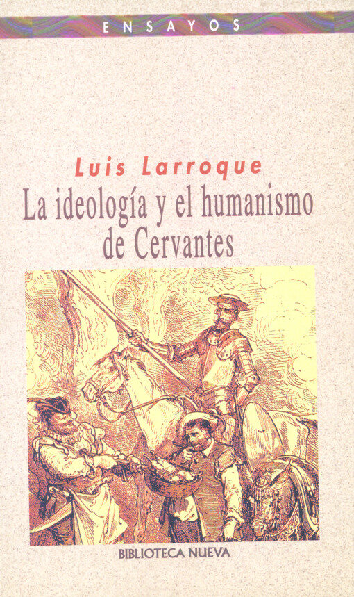 La ideología y el humanismo de Cervantes