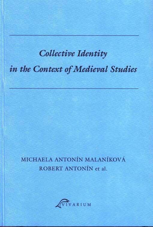 Collective Identity in the Context of Medieval Studies