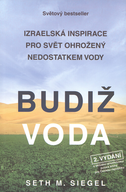 Budiž voda: izraelská inspirace pro svět ohrožený nedostatkem vody