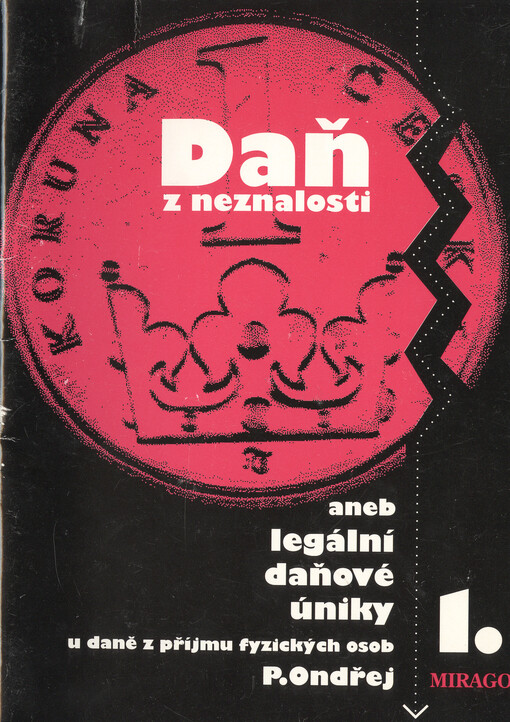 Daň z neznalosti, aneb, Legální daňové úniky u daně z příjmu fyzických osob