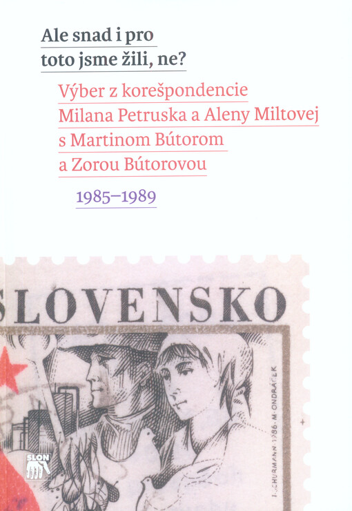 Ale snad i pro toto jsme žili, ne?