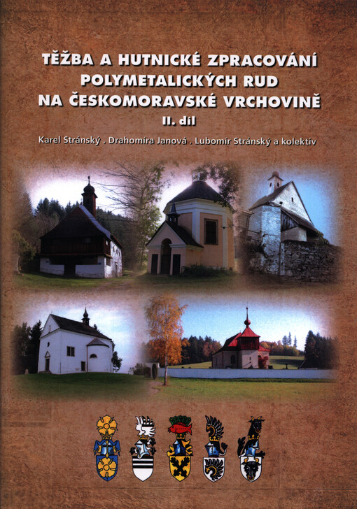 Těžba a hutnické zpracování polymetalických rud na Českomoravské vrchovině