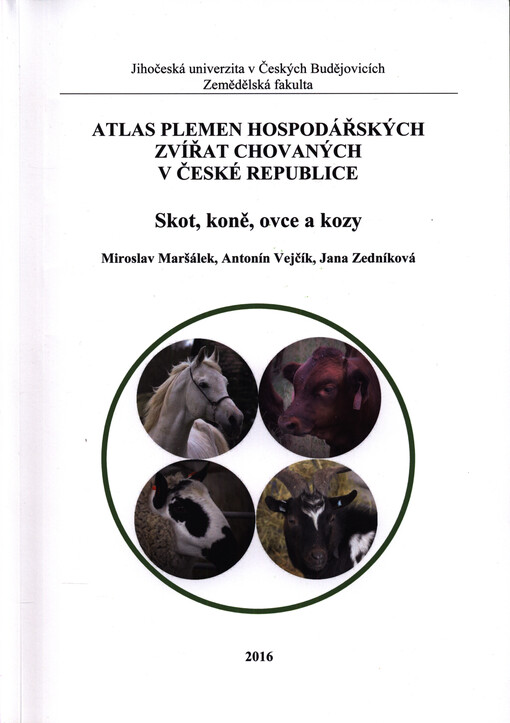 Atlas plemen hospodářských zvířat chovaných v České republice : skot, koně, ovce a kozy