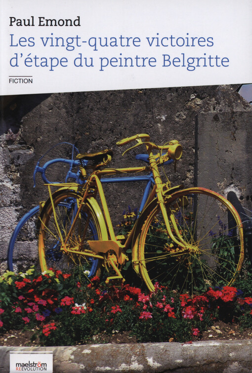 Les vingt-quatre victoires d'étape du peintre Belgritte : fiction