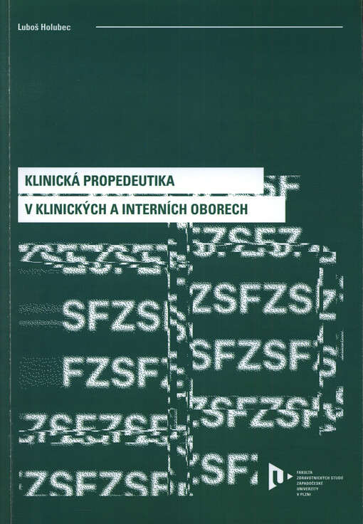 Klinická propedeutika v klinických a interních oborech