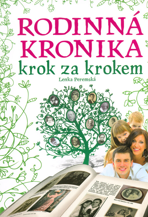 Rodinná kronika : krok za krokem