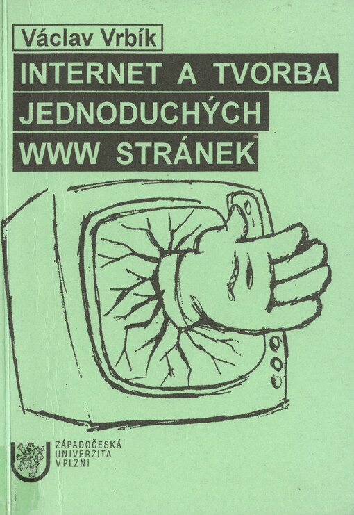 Internet a tvorba jednoduchých WWW stránek