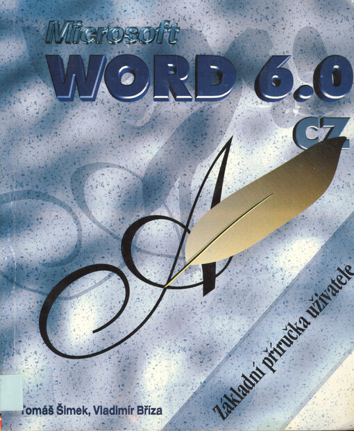 Microsoft Word 6.0 CZ: základní příručka uživatele
