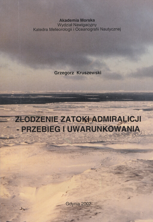 Zlodzenie Zatoki Admiralicji - przebieg i uwarunkowania