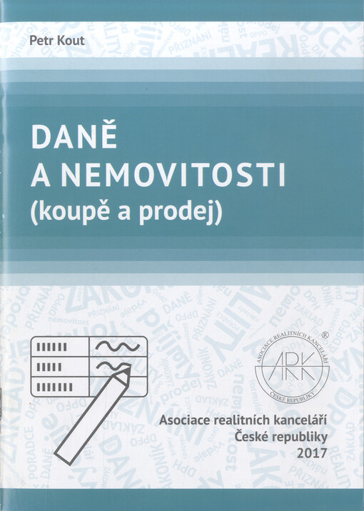 Daně a nemovitosti : (koupě a prodej)