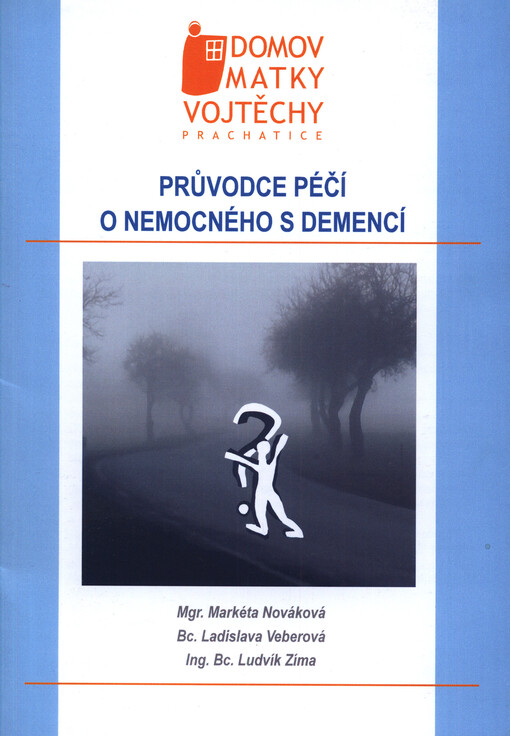 Průvodce péčí o nemocného s demencí