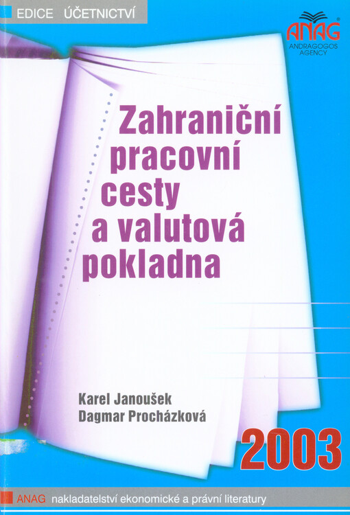 Zahraniční pracovní cesty a valutová pokladna