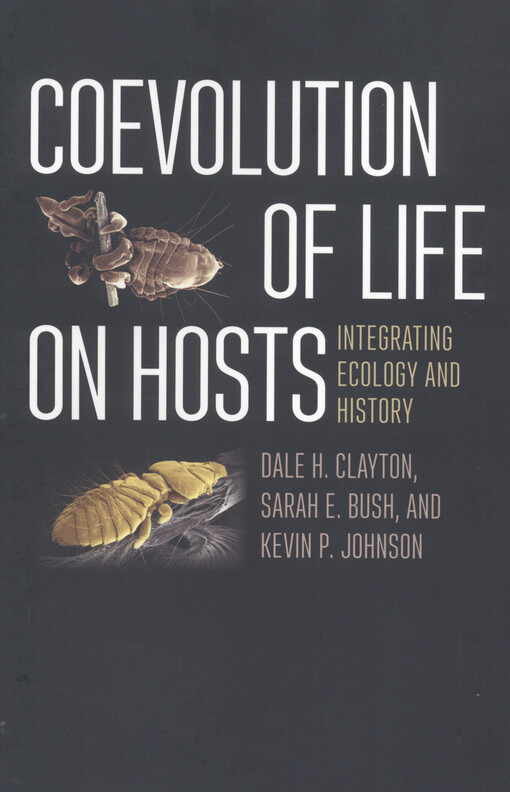 Coevolution of life on hosts : integrating ecology and history