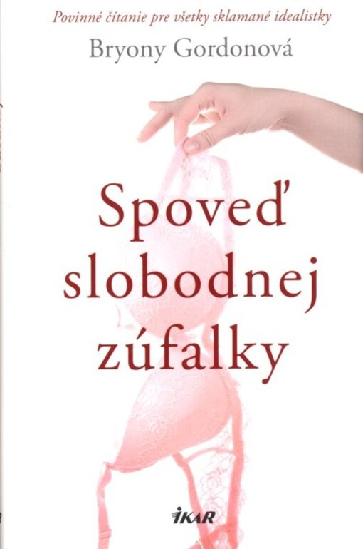 Spoveď slobodnej zúfalky