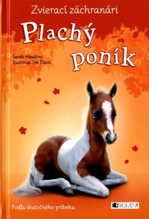 Zvierací záchranári – Plachý poník