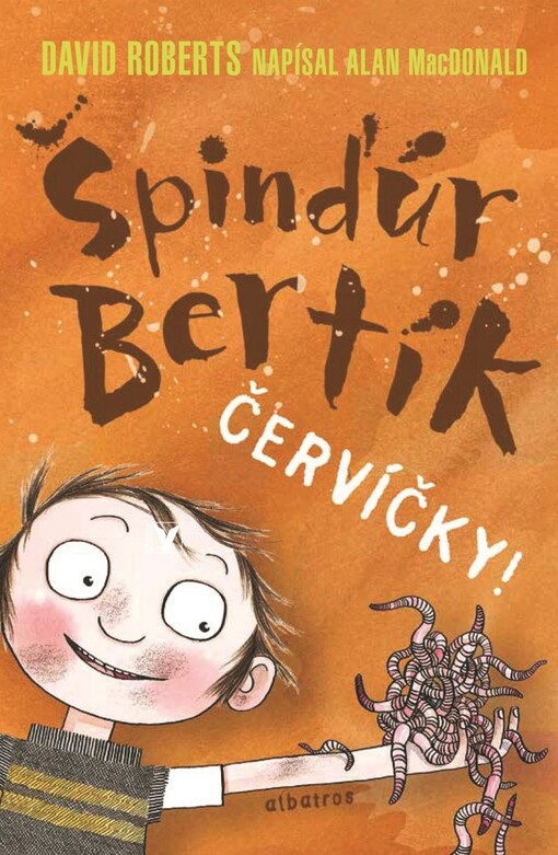 Špinďúr Bertík Červíčky