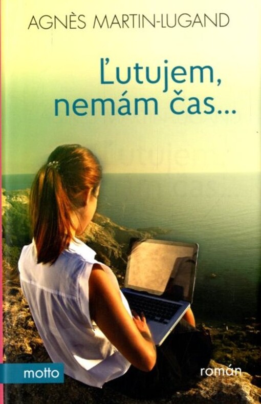 Ľutujem, nemám čas...