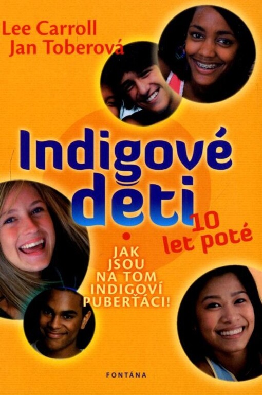 Indigové děti :10 let poté : jak jsou na tom indigoví pubeťáci!